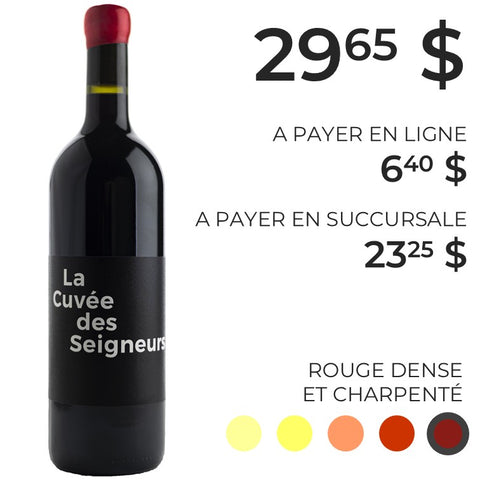 LA CUVÉE DES SEIGNEURS